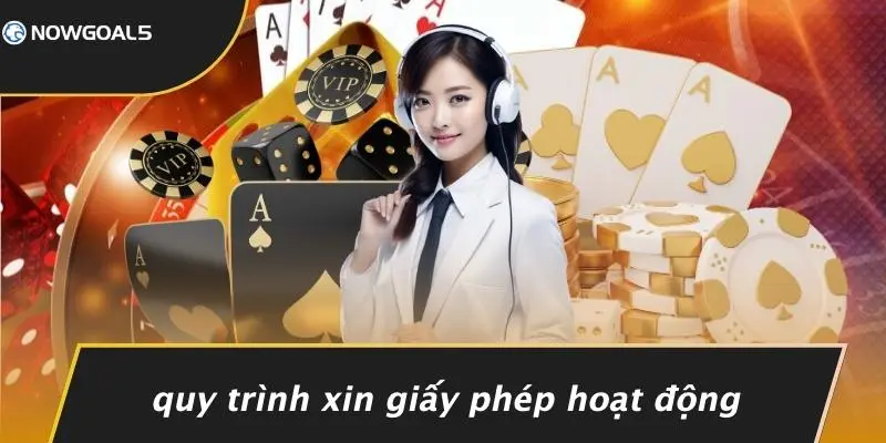 Quy Trình Xin Giấy Phép Hoạt Động