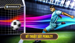 Kỹ thuật sút penalty
